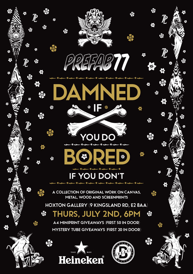 PreFab77 Damned If You Do, Bored If You Don't @ Hoxton Gallery, London - preview @ beautiful.bizarre